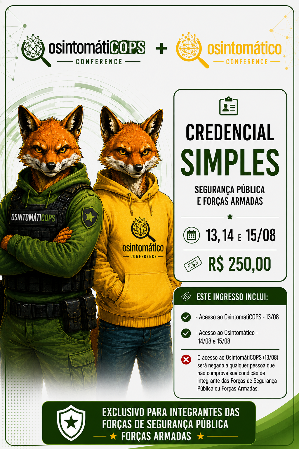 Acreditación para fuerzas de seguridad y público general